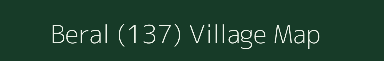 Beral (137) village map in Himachal Pradesh