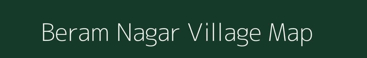 Beram Nagar village map in Uttar Pradesh