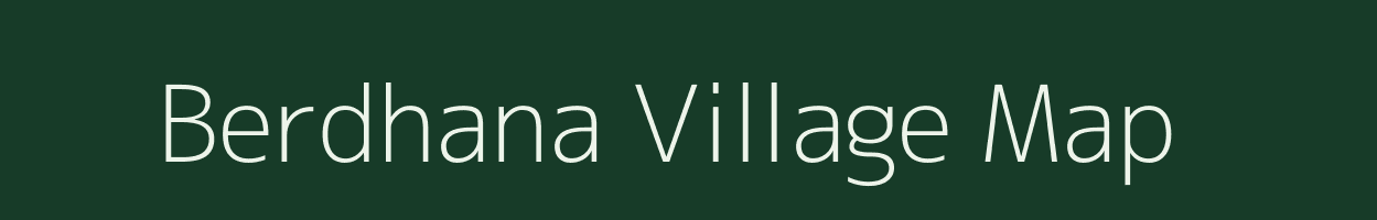 Berdhana village map in Madhya Pradesh