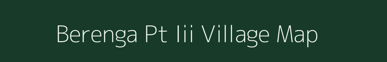 Berenga Pt Iii village map in Assam