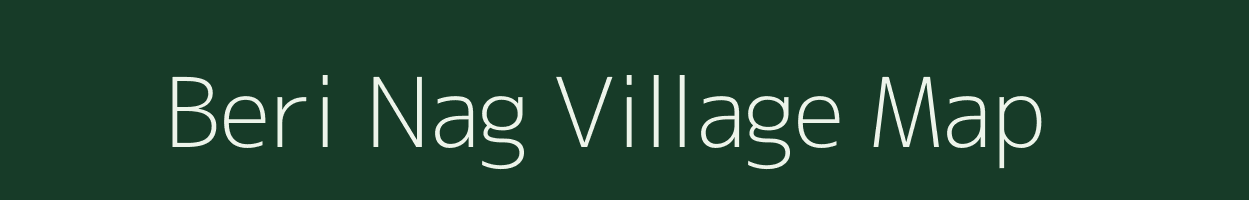 Beri Nag village map in Uttarakhand