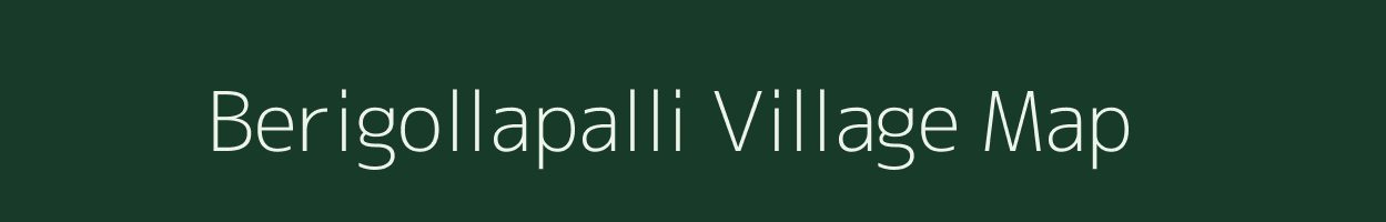 Berigollapalli village map in Karnataka