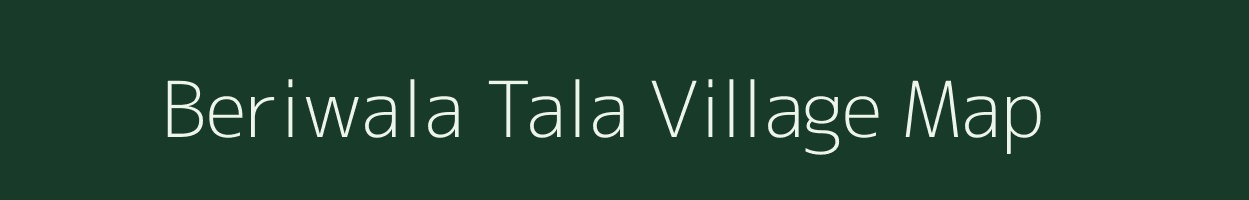 Beriwala Tala village map in Rajasthan