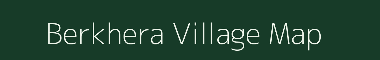 Berkhera village map in Rajasthan