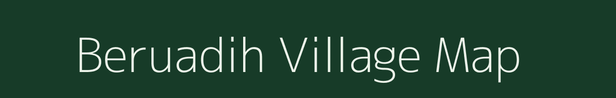 Beruadih village map in Bihar