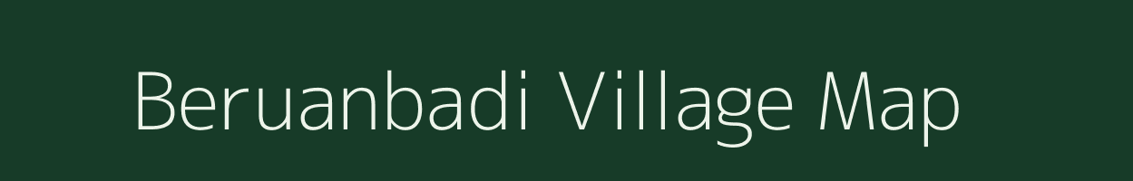 Beruanbadi village map in Odisha