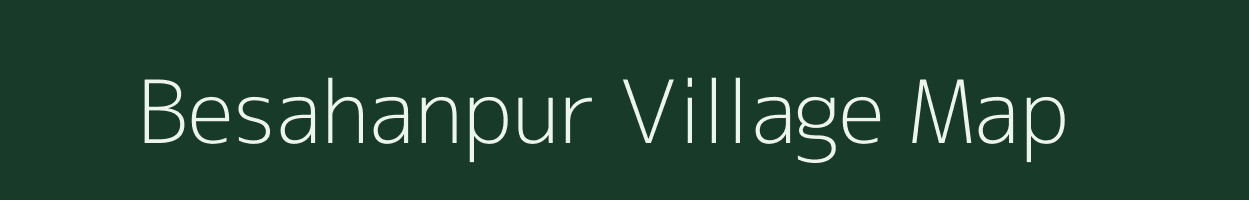 Besahanpur village map in Uttar Pradesh