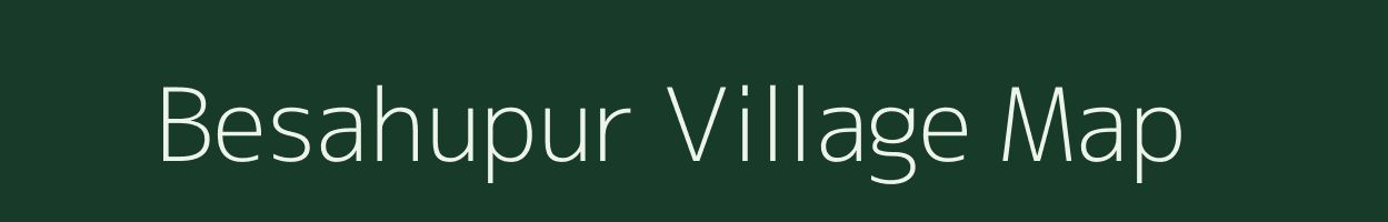 Besahupur village map in Uttar Pradesh