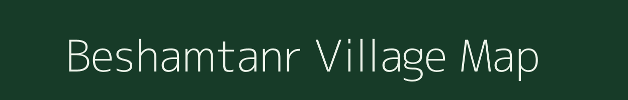 Beshamtanr village map in West Bengal