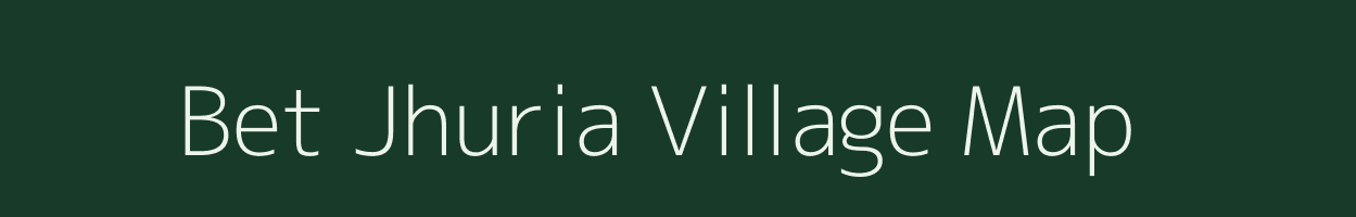 Bet Jhuria village map in West Bengal