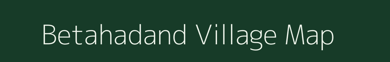 Betahadand village map in Madhya Pradesh