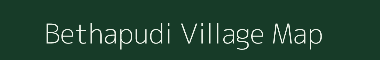 Bethapudi village map in Andhra Pradesh