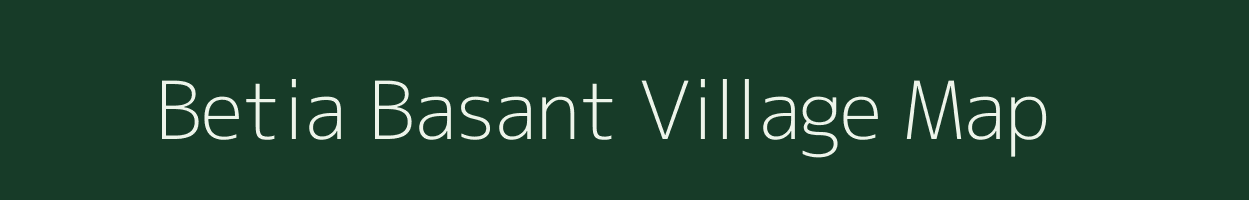 Betia Basant village map in Bihar