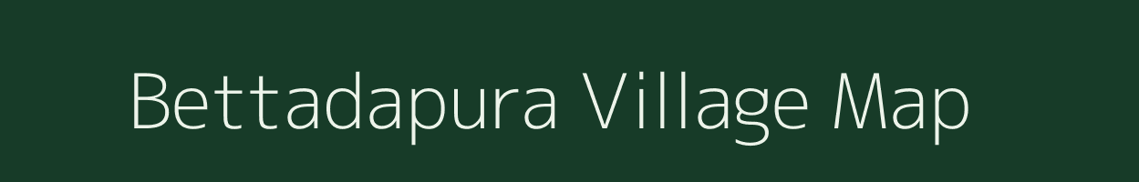 Bettadapura village map in Karnataka