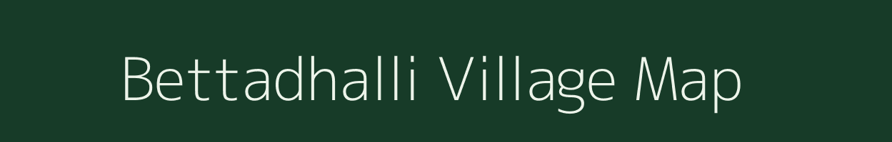 Bettadhalli village map in Karnataka