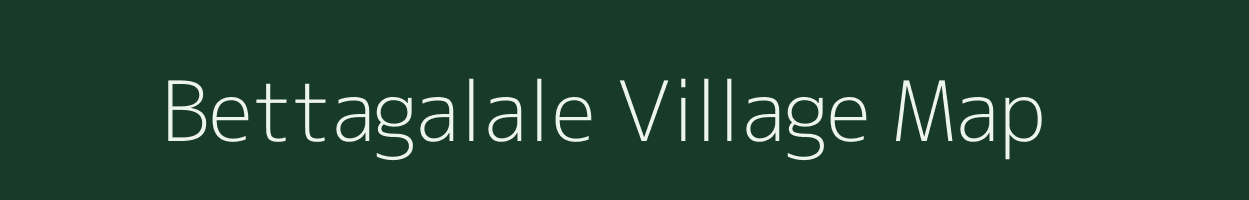 Bettagalale village map in Karnataka