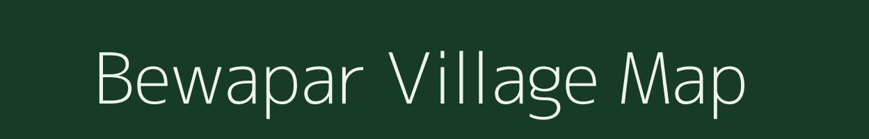 Bewapar village map in Uttar Pradesh