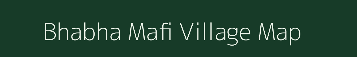 Bhabha Mafi village map in Uttar Pradesh