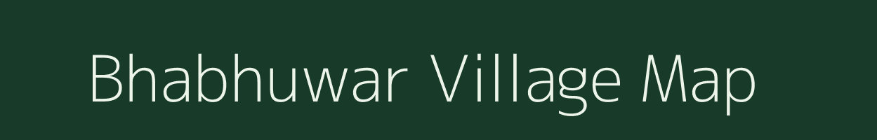 Bhabhuwar village map in Uttar Pradesh