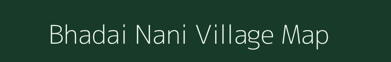 Bhadai Nani village map in Gujarat