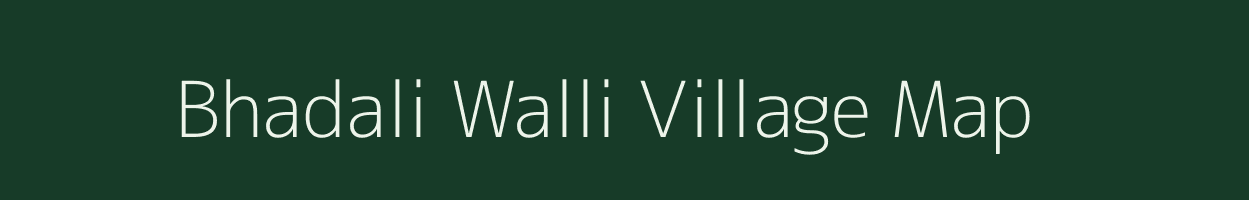 Bhadali Walli village map in Uttarakhand