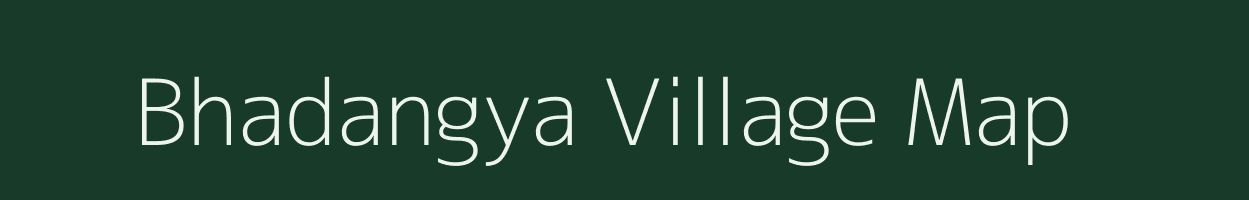 Bhadangya village map in Madhya Pradesh