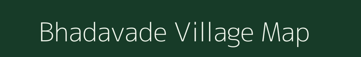 Bhadavade village map in Maharashtra