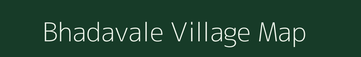 Bhadavale village map in Maharashtra