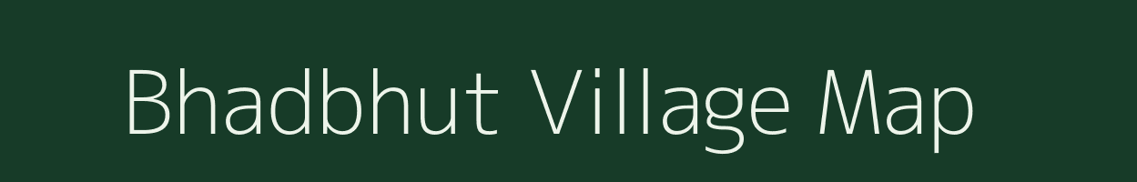 Bhadbhut village map in Gujarat