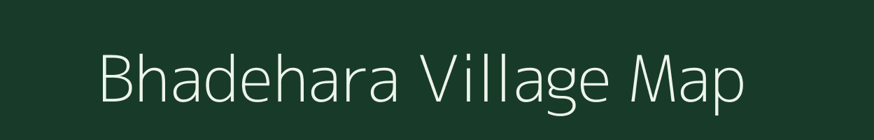 Bhadehara village map in Uttar Pradesh