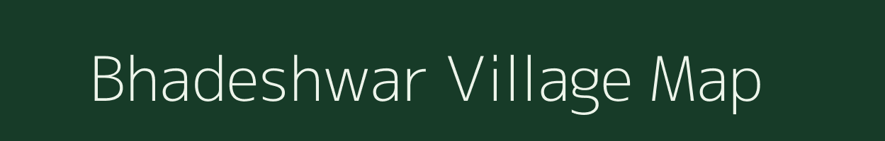 Bhadeshwar village map in Madhya Pradesh