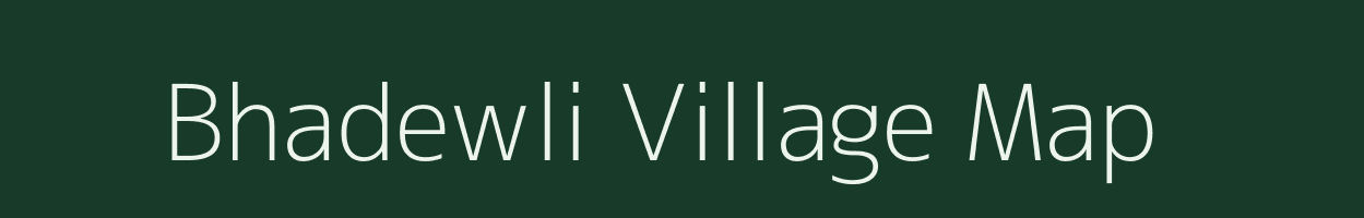Bhadewli village map in Uttar Pradesh