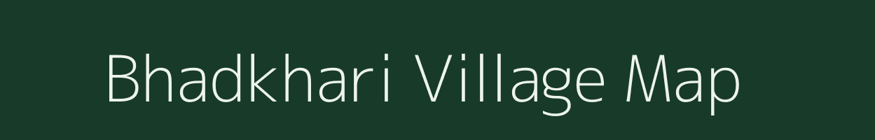 Bhadkhari village map in Uttar Pradesh