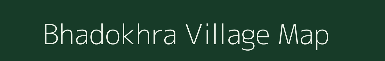 Bhadokhra village map in Bihar