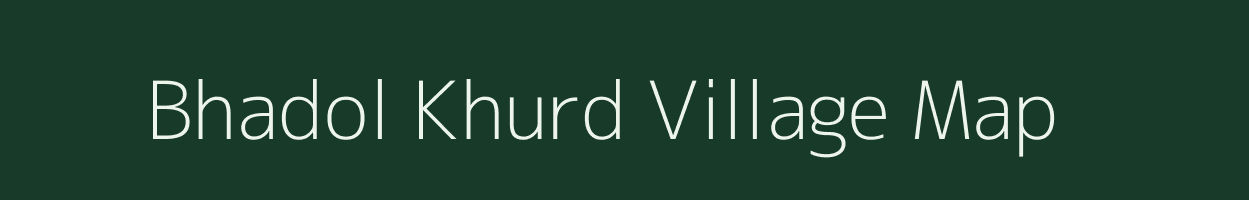 Bhadol Khurd village map in Gujarat