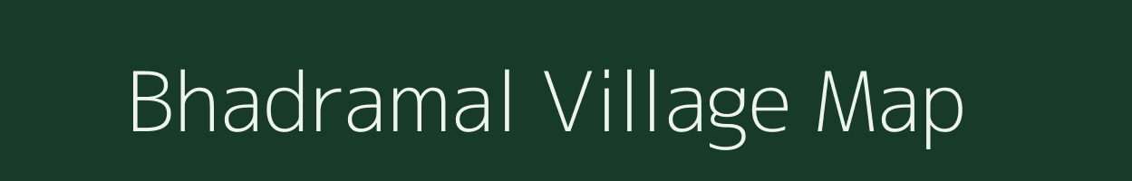 Bhadramal village map in Gujarat