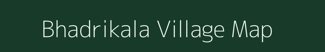 Bhadrikala village map in Uttar Pradesh