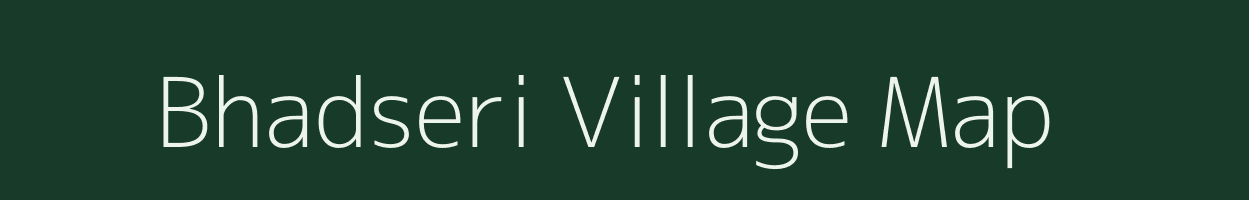 Bhadseri village map in Bihar