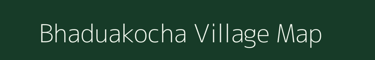 Bhaduakocha village map in Jharkhand