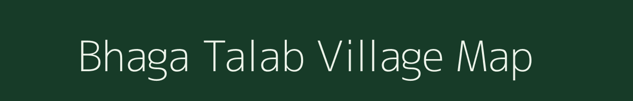 Bhaga Talab village map in Rajasthan
