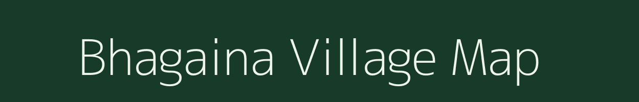 Bhagaina village map in Uttar Pradesh