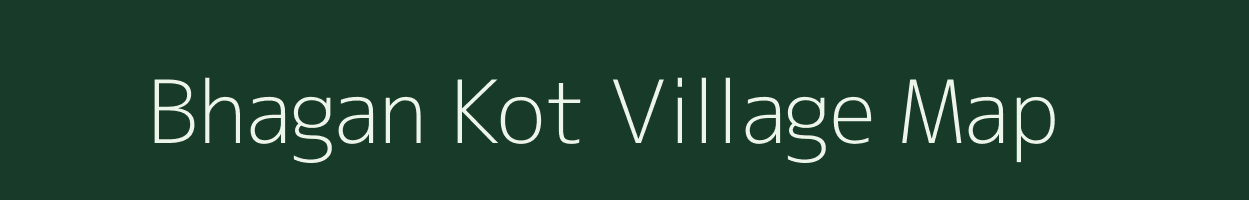 Bhagan Kot village map in Jammu & Kashmir