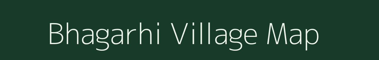 Bhagarhi village map in Uttar Pradesh