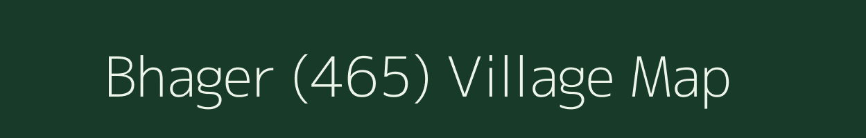 Bhager (465) village map in Himachal Pradesh