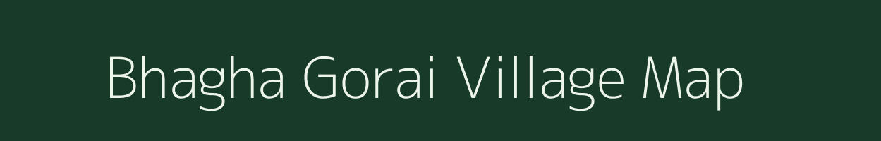 Bhagha Gorai village map in Uttar Pradesh