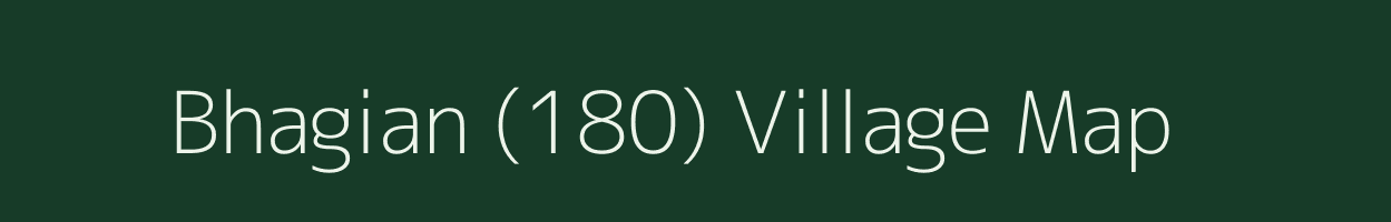 Bhagian (180) village map in Punjab