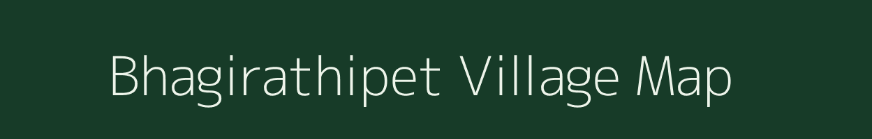 Bhagirathipet village map in Andhra Pradesh