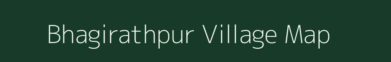 Bhagirathpur village map in Uttar Pradesh