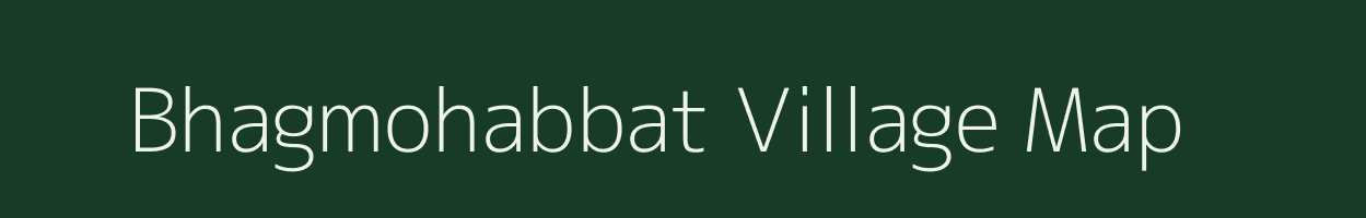 Bhagmohabbat village map in Bihar