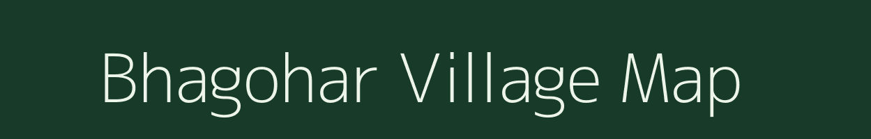 Bhagohar village map in Uttar Pradesh